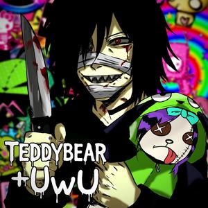 Teddybear +UwU (Explicit)
