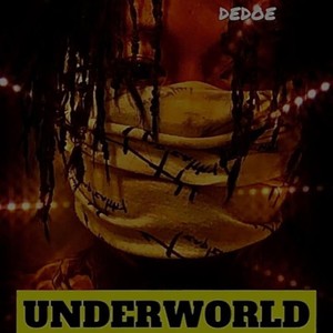 UNDERWORLD (Explicit)