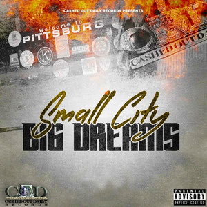 Small City Big Dreams (Explicit)