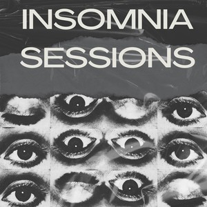 Insomnia Sessions (Explicit)