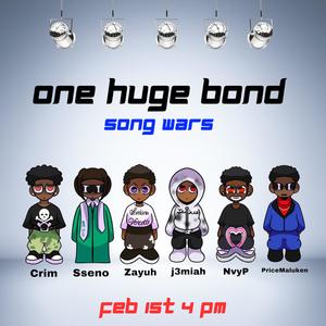 OneHugeBond Song Wars (Explicit)