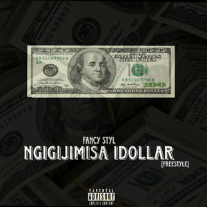 Ngigijimisa Idollar Freestyle (Explicit)