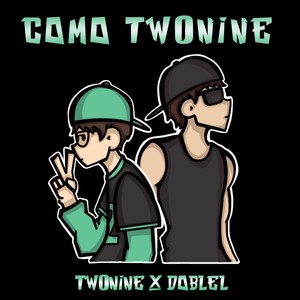 Cómo Tw0nine (Explicit)