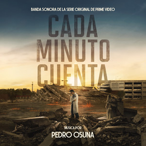 Cada Minuto Cuenta (Banda Sonora De La Serie Original De Prime Video)