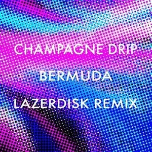 Bermuda (Lazerdisk Instrumental Remix)