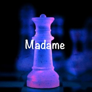 Madame