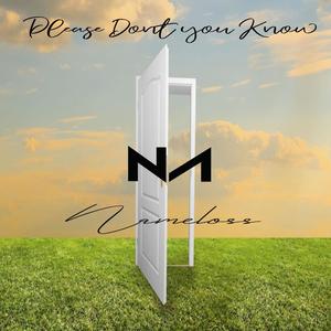 Please Dont You Know