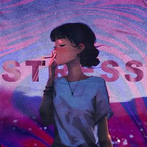 Stress (feat. Cincilla Indiano) [Explicit]