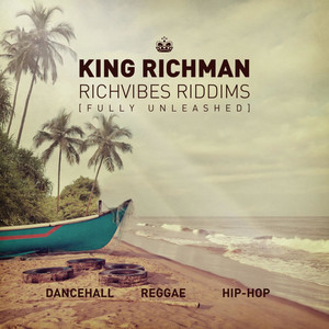 Richvibes Riddims (Fully Unleashed)