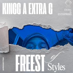 Kingg A - Freest of Styles (Explicit)