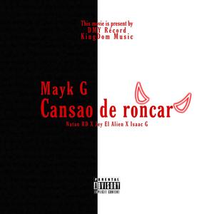 Cansao de roncar (feat. Natan RD, Jey El Alien & Isaac G)