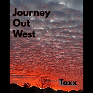 Journey Out West (Explicit)