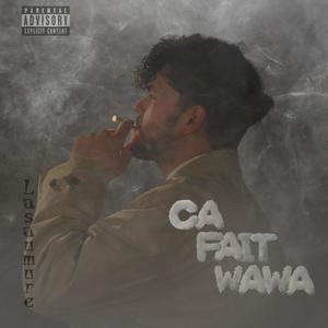 Ca fait wawa (Explicit)