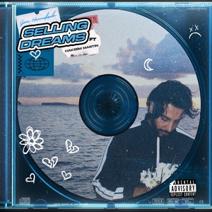 Selling Dreams (Explicit)