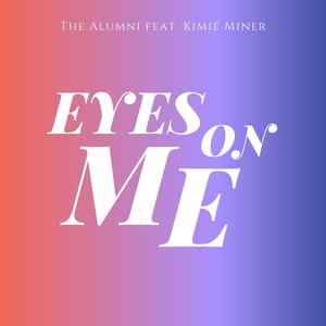 Eyes On Me (feat. Kimié Miner)