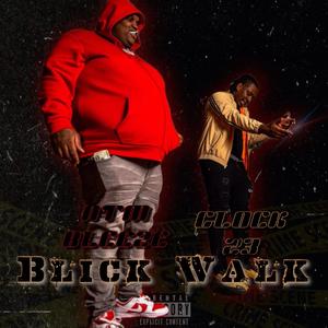 Blick Walk (Explicit)