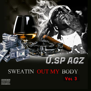 Sweatin Out My Body Vol. 3 (Explicit)