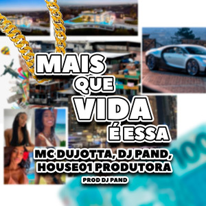 MAIS QUE VIDA É ESSA (Explicit)