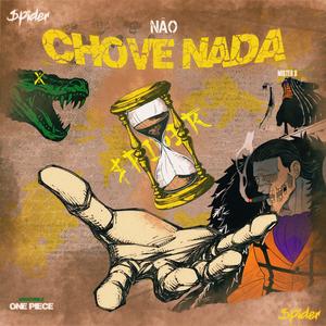 Não Chove Nada! (Explicit)