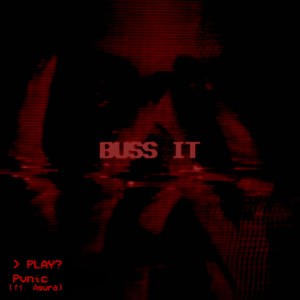 BUSS IT (Explicit)