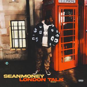 London Talk (Explicit)