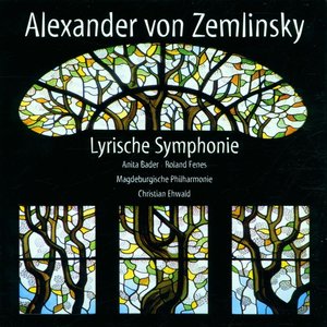 Alexander von Zemlinsky: Lyrische Symphonie op. 18