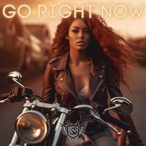 Go Right Now (Explicit)