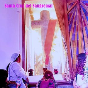 Santa Cruz del Sangremal (feat. Santa Mikiztli)