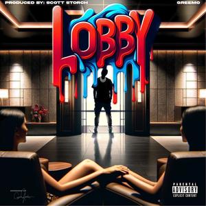 Lobby (Explicit)