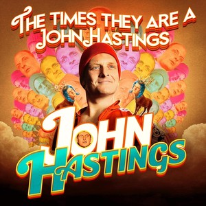 The Times They Are a John Hastings (Explicit)