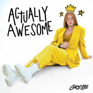 Actually Awesome (Explicit)