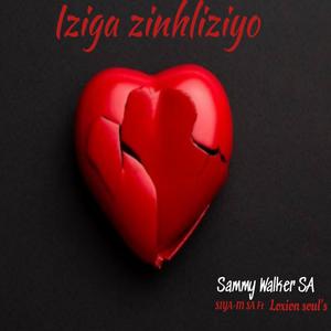 Iziga Zinhliziyo (feat. SIYA -M SA & LoxionSoul) (Explicit)