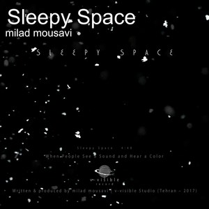 Sleepy Space (Explicit)