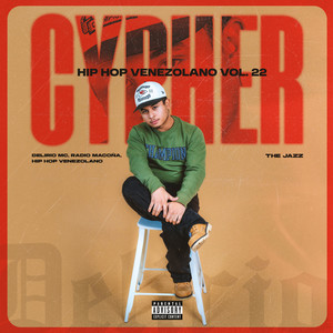 Cypher Hip Hop Venezolano Vol. 22 / The Jazz (Explicit)