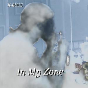 In My Zone (Explicit)