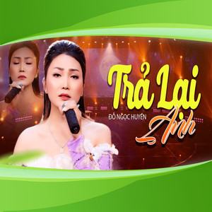 Trả Lại Anh