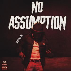 No assumption (feat. Boi Maine) [Explicit]