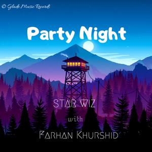 Party Nights (with Farhan Khurshid)