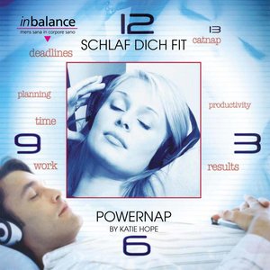 Schlaf Dich fit - Powernap