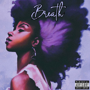 Breath (Explicit)
