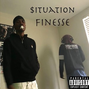 $Ituation Finesse (Explicit)