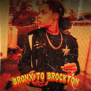 Bronx To Brockton (Explicit)