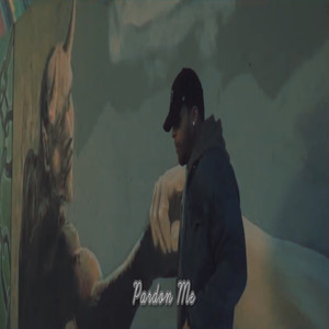Pardon Me (Explicit)