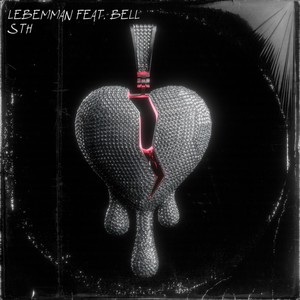 sth (feat. Bell) (Explicit)