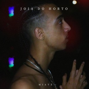 Joia Do Horto (Explicit)