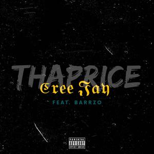 Tha Price (feat. Barrzo) [Explicit]