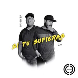 SI TU SUPIERAS (feat. ZERO MIEDO)