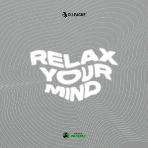 RELAX YOUR MIND (feat. illijahbeats)