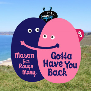 Gotta Have You Back (Kraak & Smaak Remix)