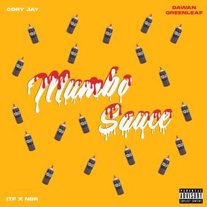 Mumbo Sauce (Explicit)